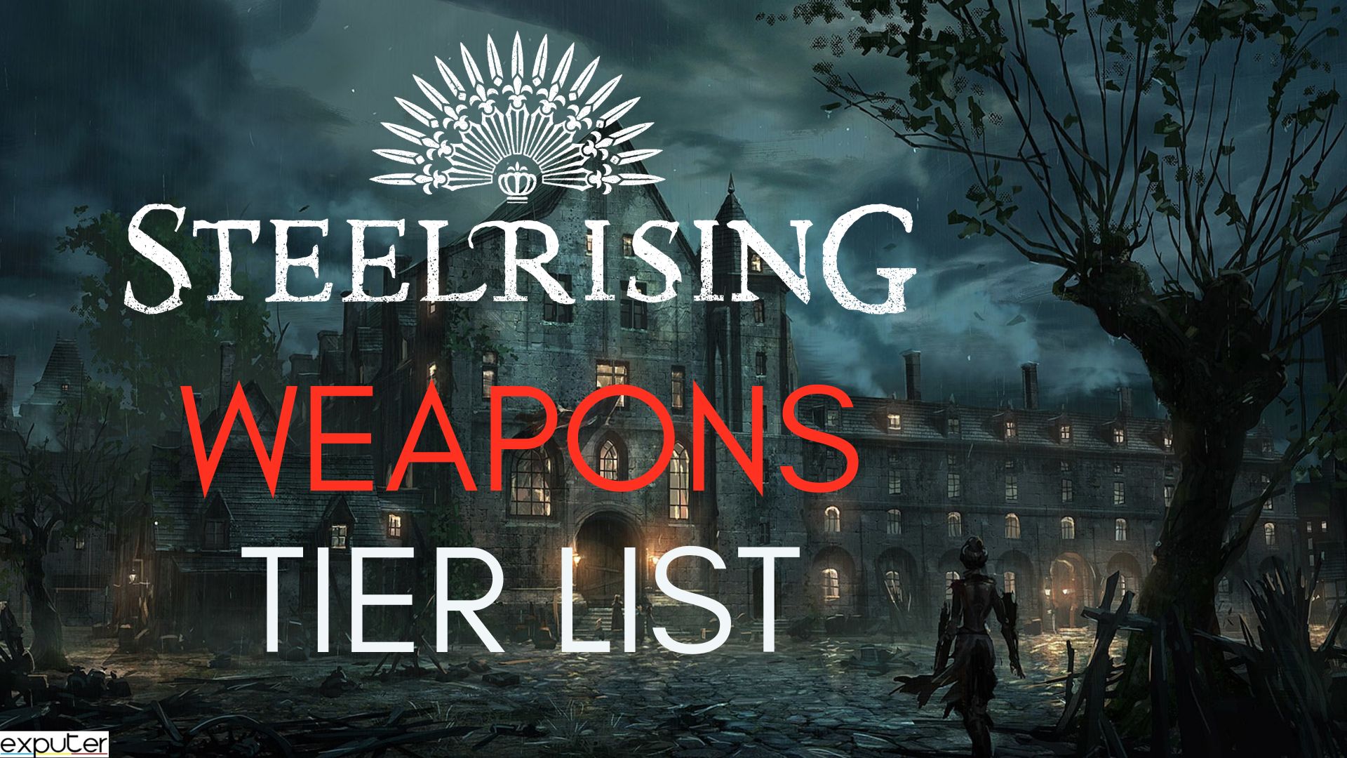 Steelrising Weapons Tier List: All Weapons Ranked - eXputer.com