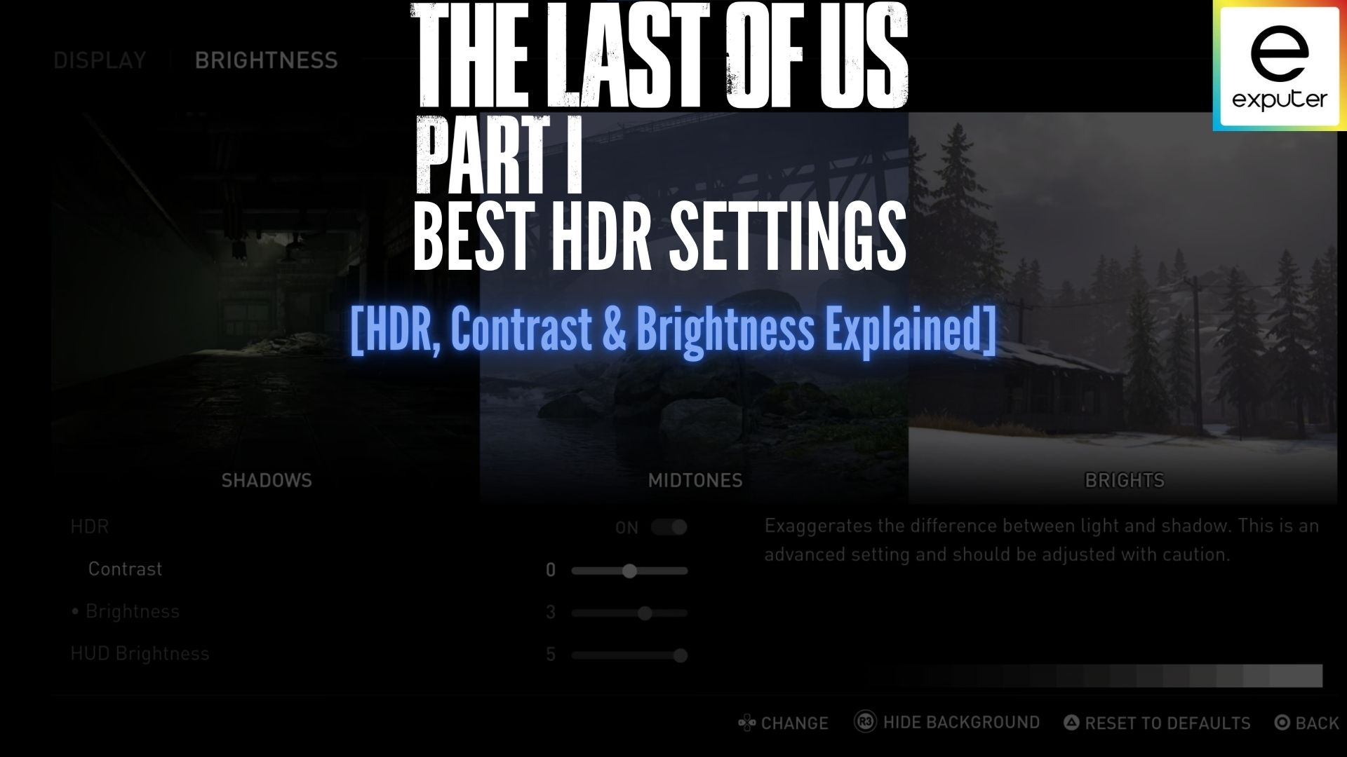 Last Of Us Part 1: Best HDR Settings [Explained] 