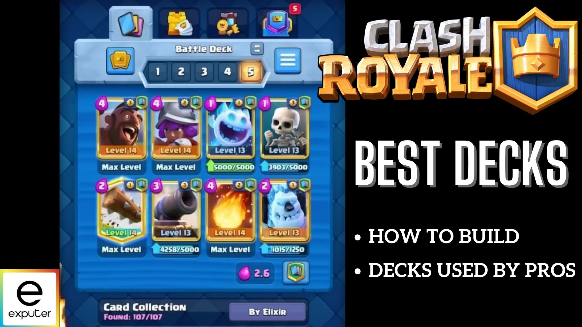 BEST Clash Royale Decks 2023 [Top 5] - eXputer.com