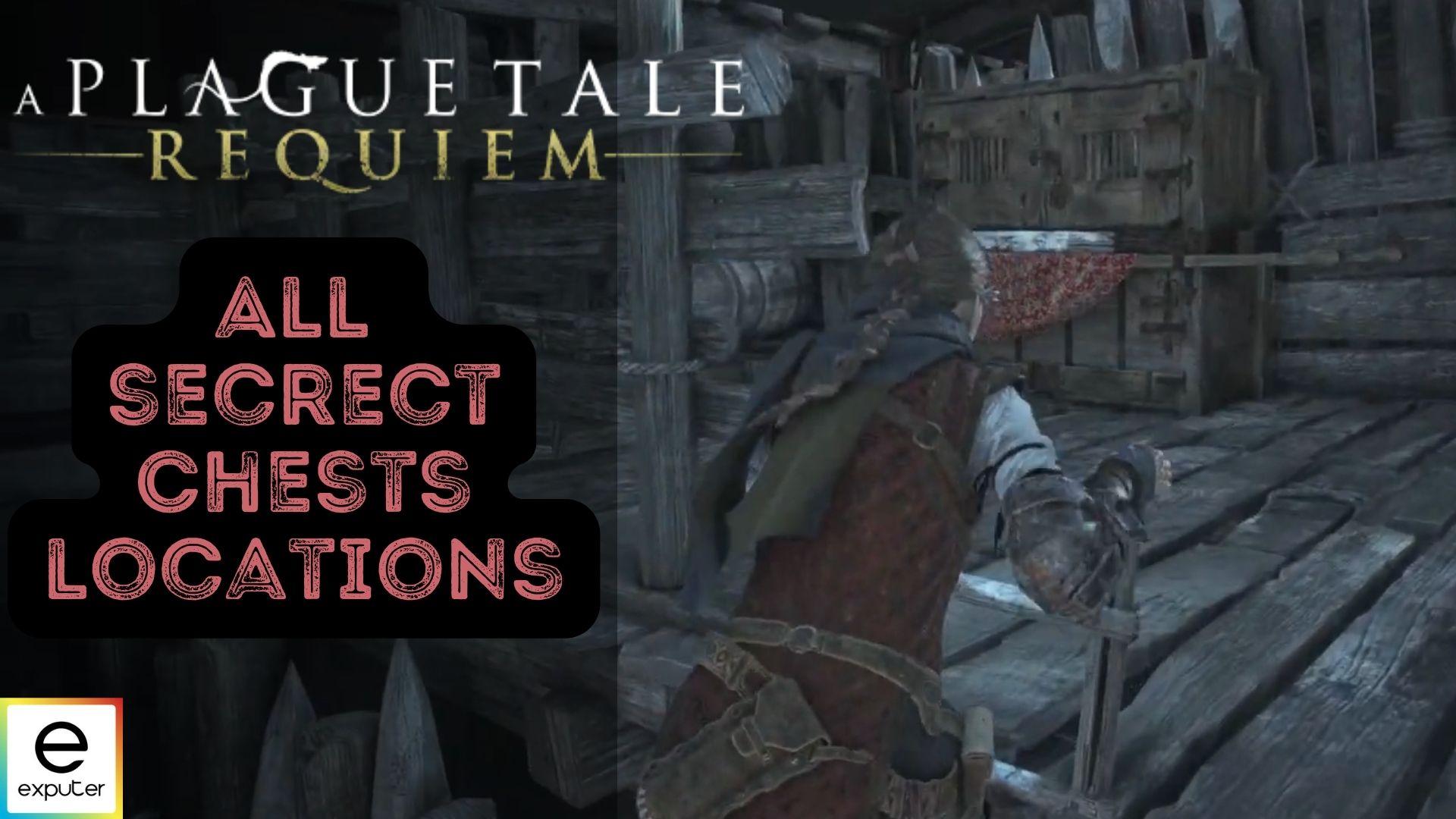 A Plague Tale: Requiem Guide - All Secret Chest Locations