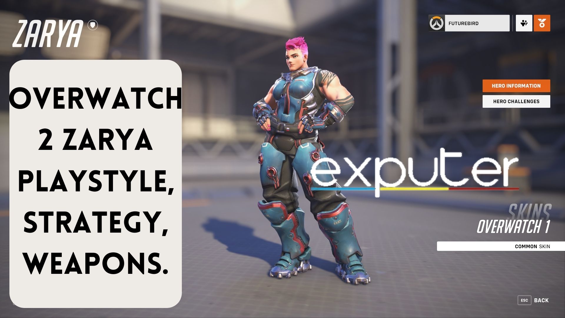 Overwatch 2 Zarya The Definitive Guide