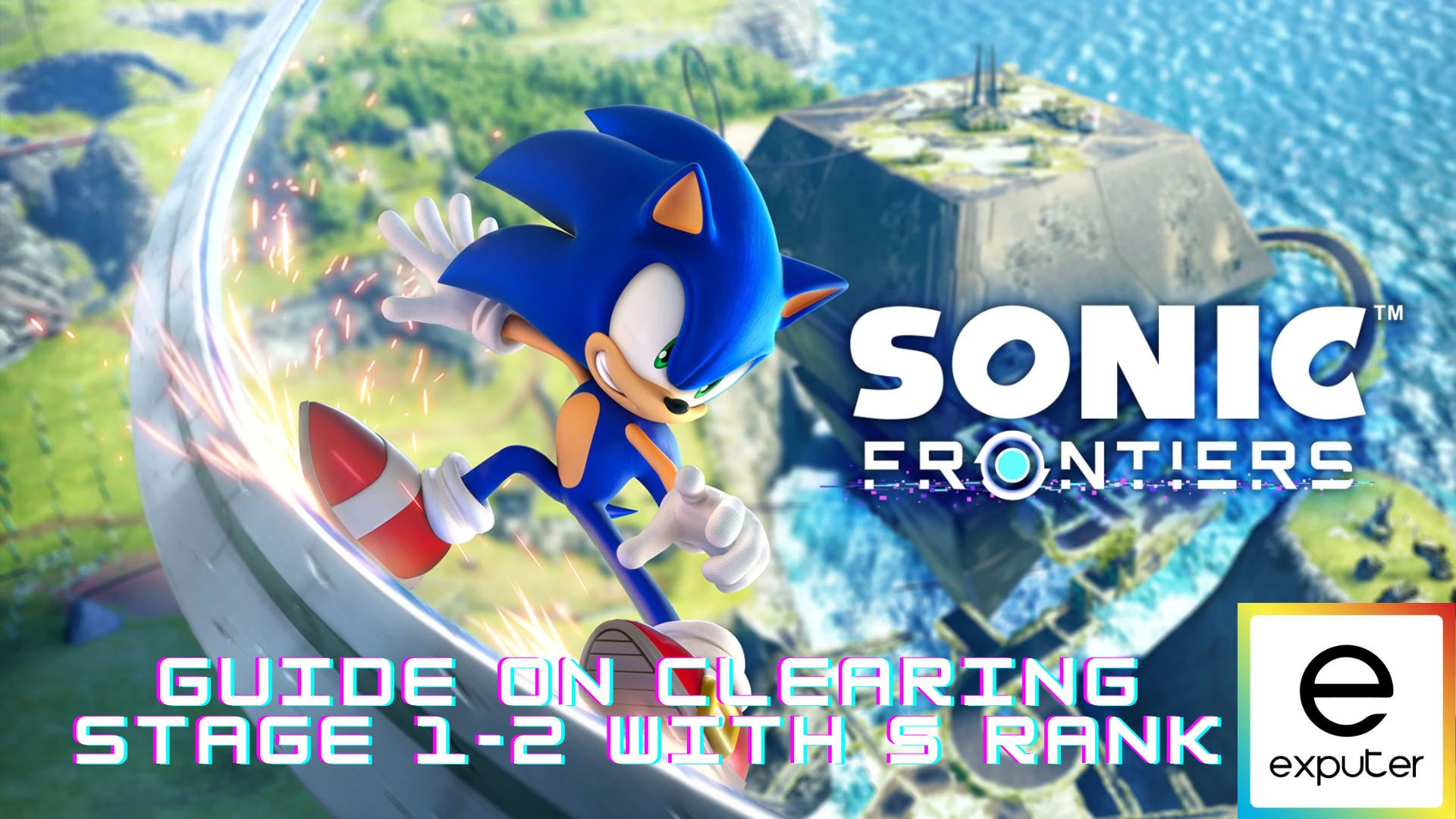 Stage 2-1 - Sonic Frontiers Guide - IGN