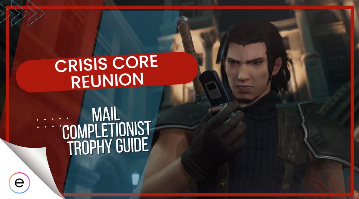 Crisis Core: Final Fantasy 7 Reunion trophy guide - How to get all