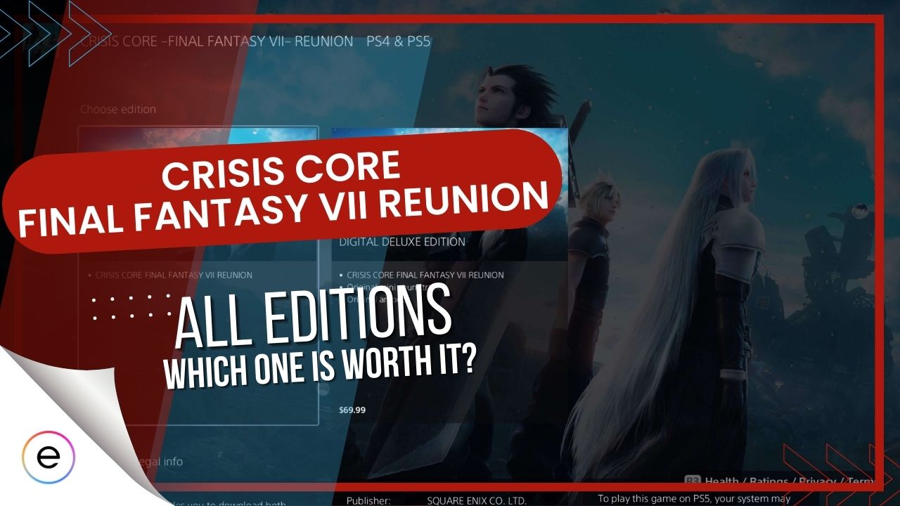 Crisis Core Final Fantasy VII Reunion: All Editions & Comparison