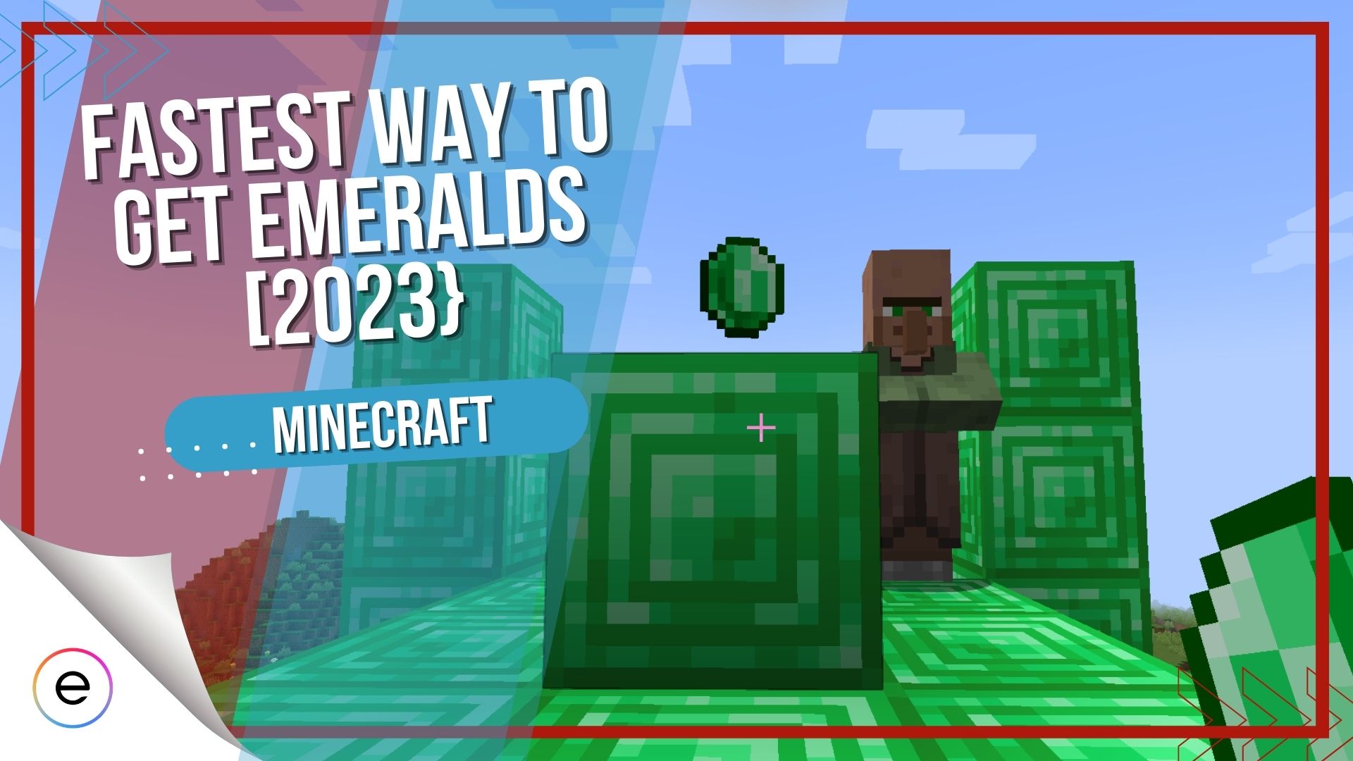 Fastest Way To Get Emeralds In Minecraft 