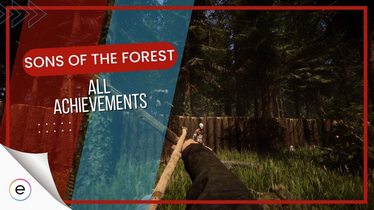 Son Of The Forest 100% Achievement Guide