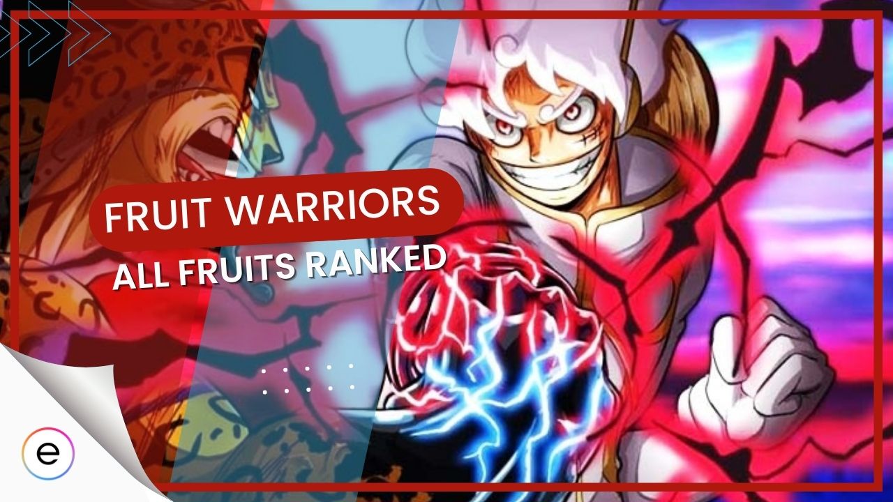 Fruit Warriors Fruit Tier List [2023] 