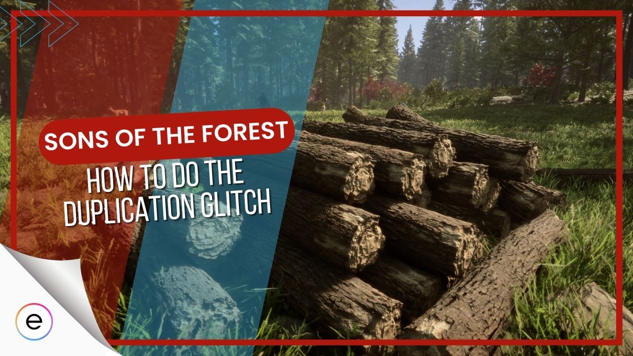 Sons of the Forest log dupe glitch explained
