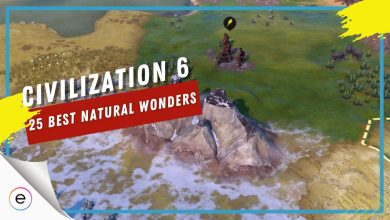 Civ 6 Best Natural Wonders