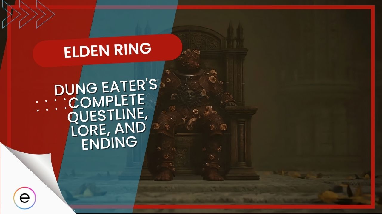 Elden Ring: Dung Eater [Questline, Lore & Ending]