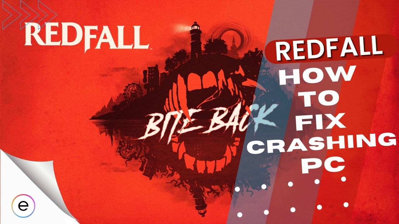 Redfall Keeps crashing on PC: How to fix, possible reasons, and more