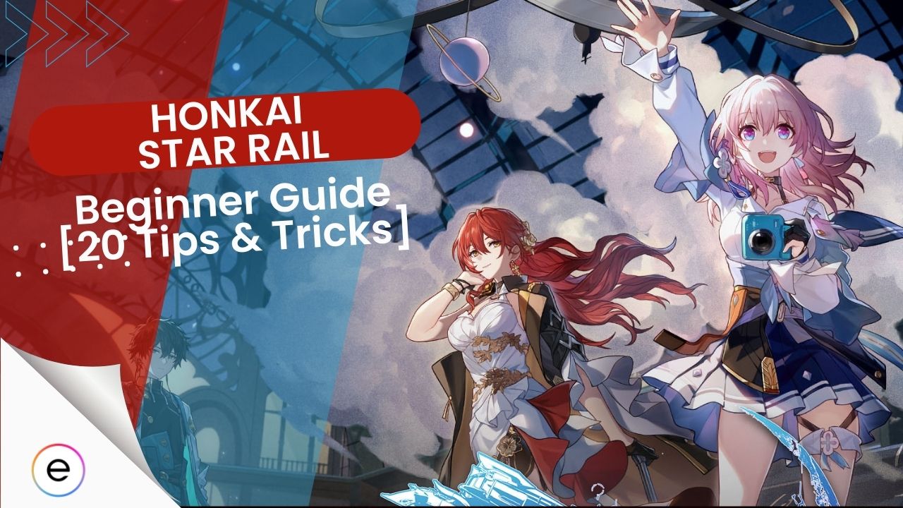 A Beginner's Guide to Honkai: Star Rail 