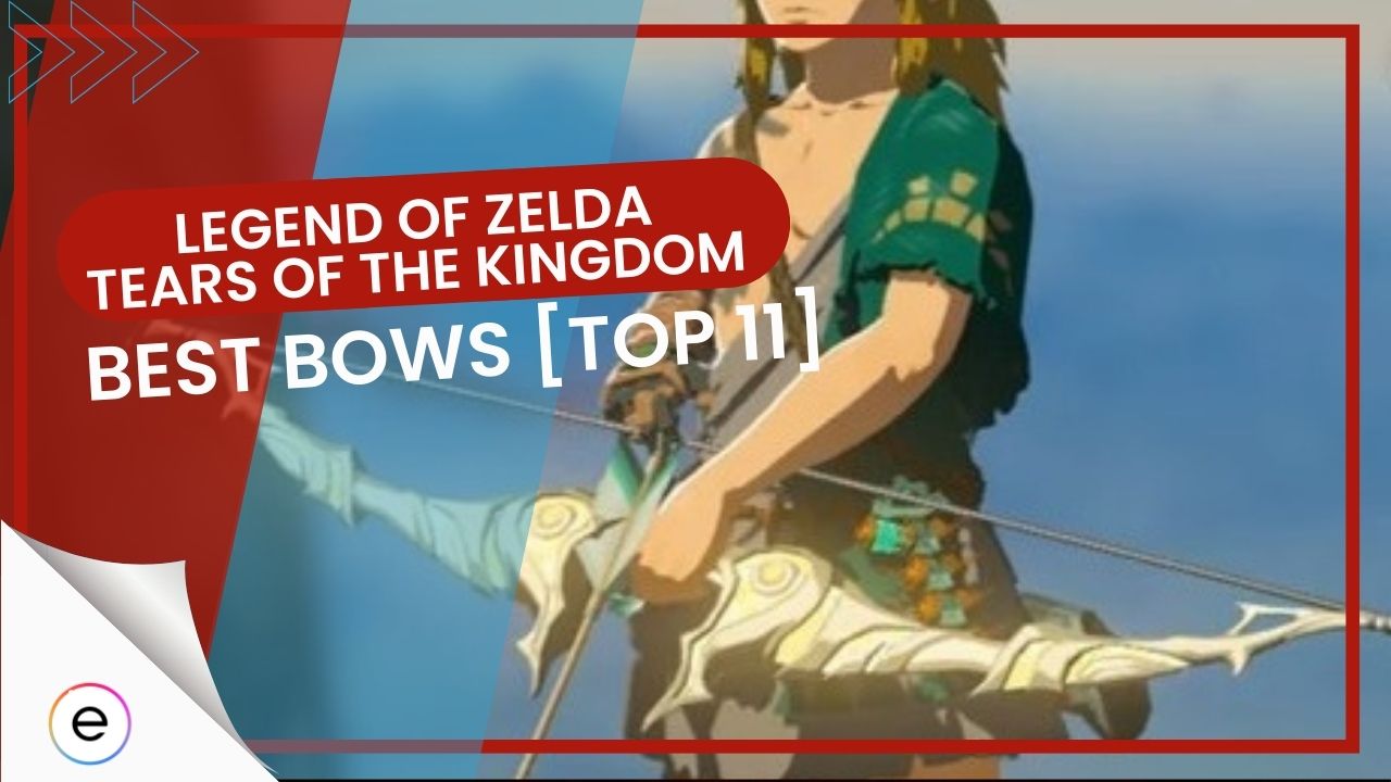 Zelda Tears Of The Kingdom Best Bows [100 Hours+ Experience] - EXputer.com