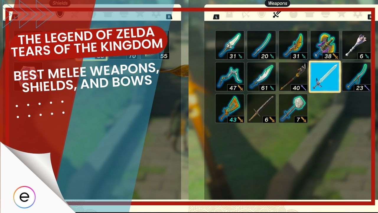 Tears Of The Kingdom Best Weapons Shield Bows Melee   Tears Of The Kingdom Best Weapons 