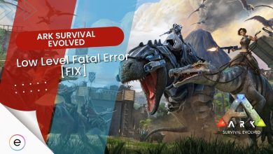 Ark Low Level Fatal Error [FIX]