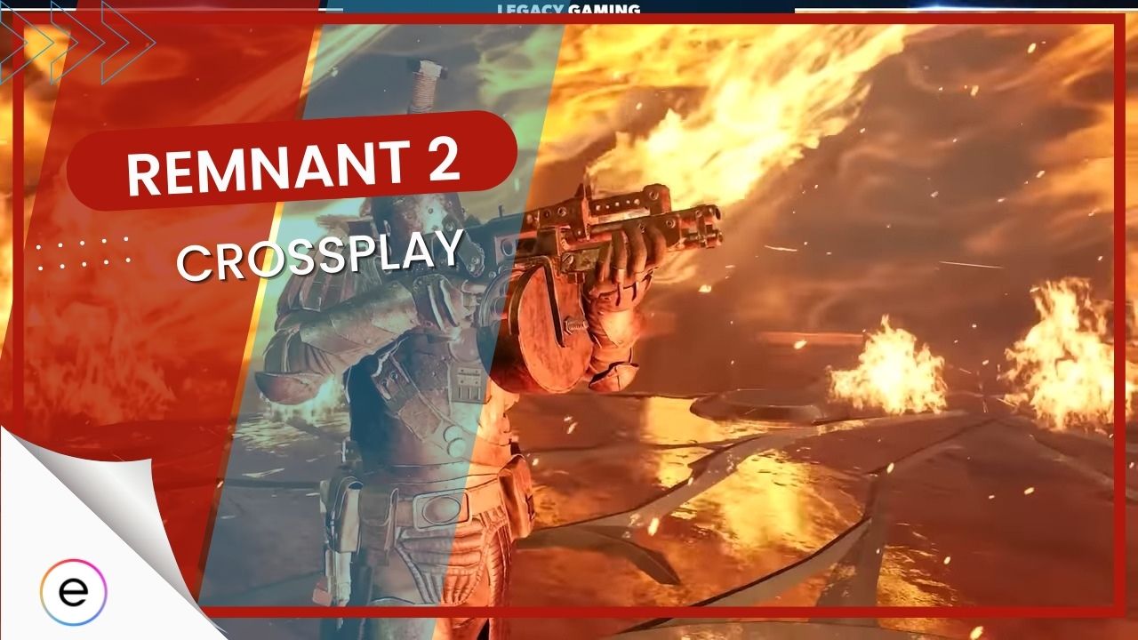 Remnant 2 Multiplayer Guide, Crossplay and Joining