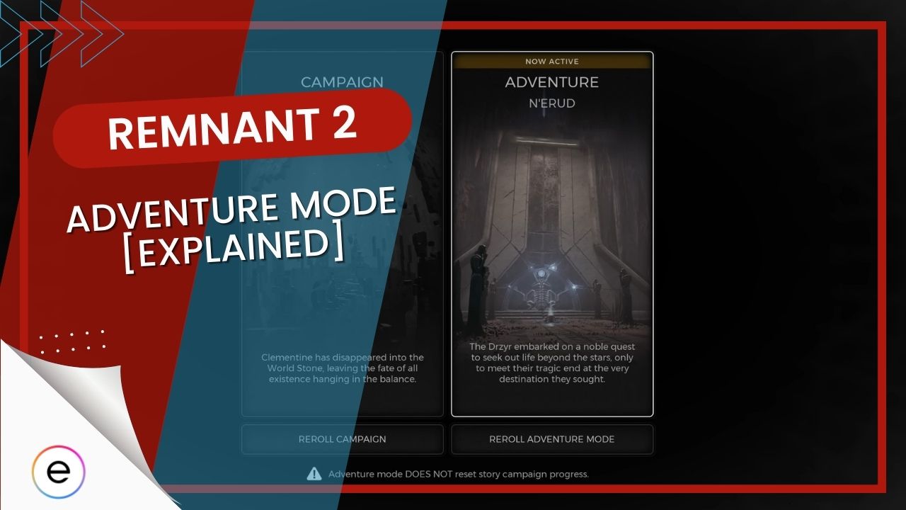 How To Unlock Adventure Mode In Remnant 2