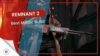 remnant 2 best medic build equipment