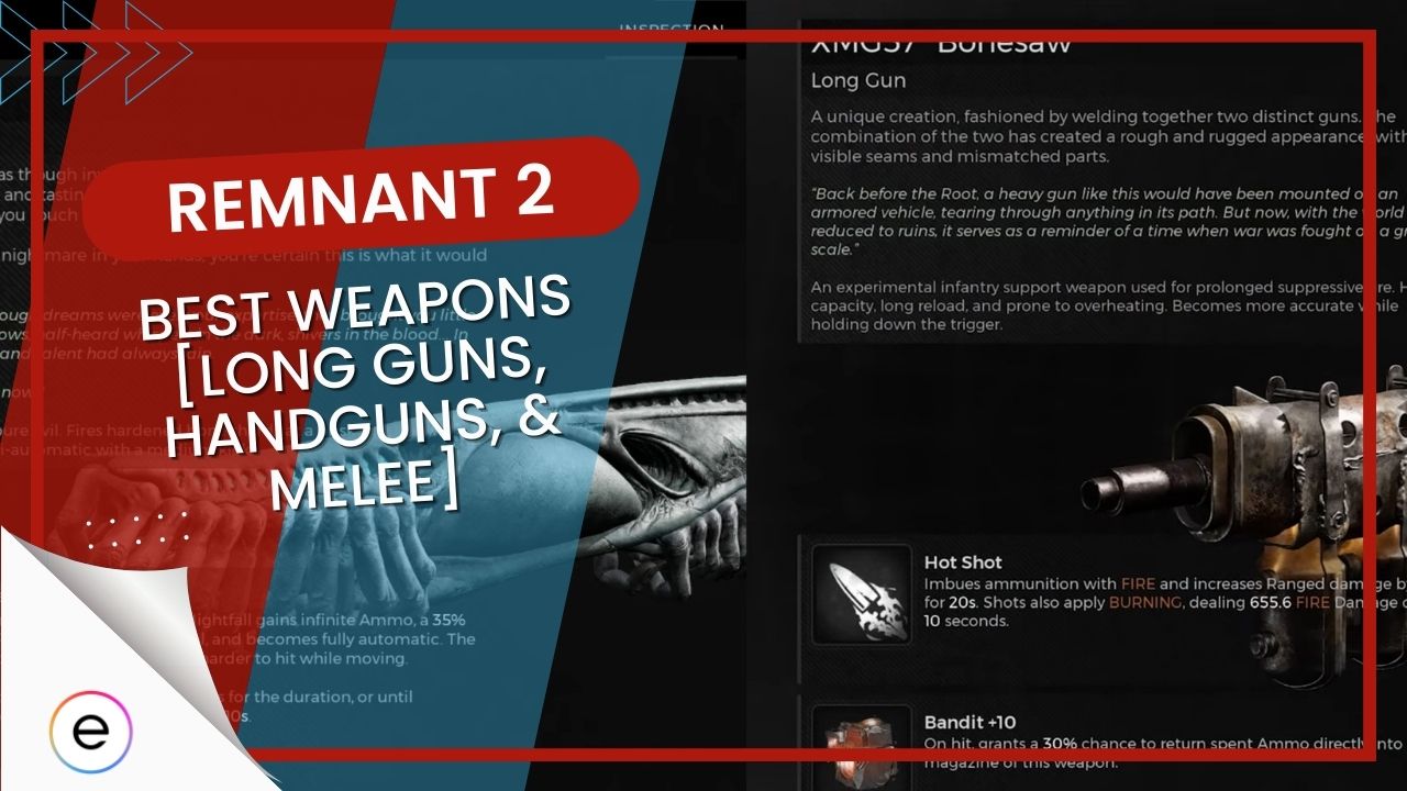 Remnant 2 15 Best Weapons [80+ Hours Experience]