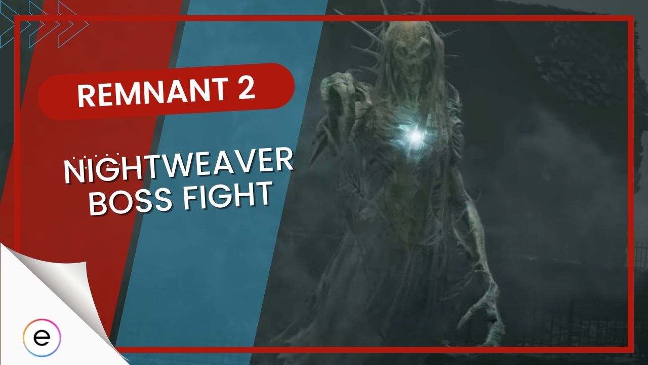 Remnant 2: Nightweaver Bossfight & Alternate Kill Method - eXputer.com