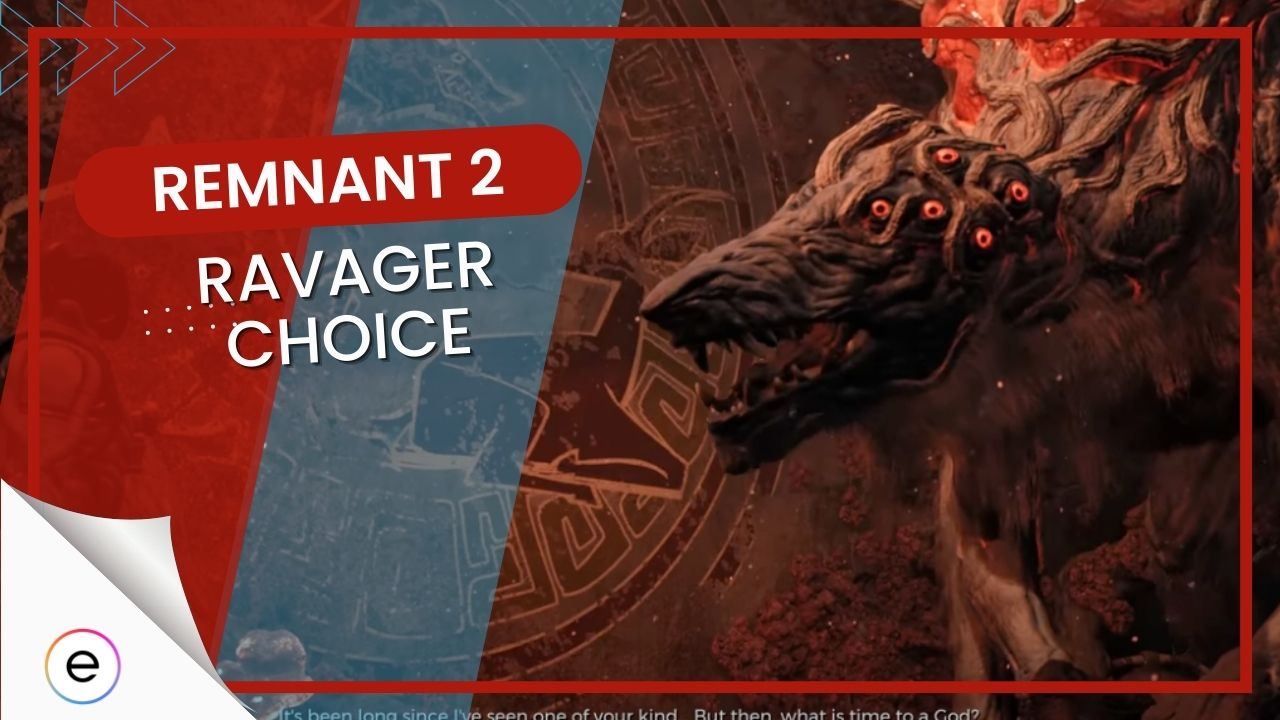 Remnant 2 Ravager Choice All Outcomes EXputer Com   Remnant 2 Ravager Choices 