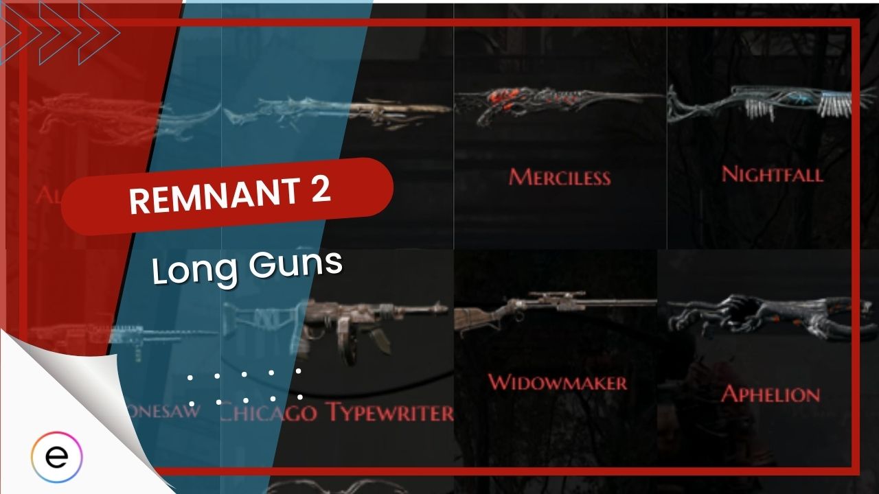 Remnant 2 Long Guns