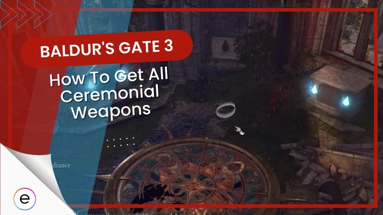 Baldur S Gate 3 How To Get All Ceremonial Weapons EXputer Com   Baldurs Gate 3 How To Get All Ceremonial Weapons 