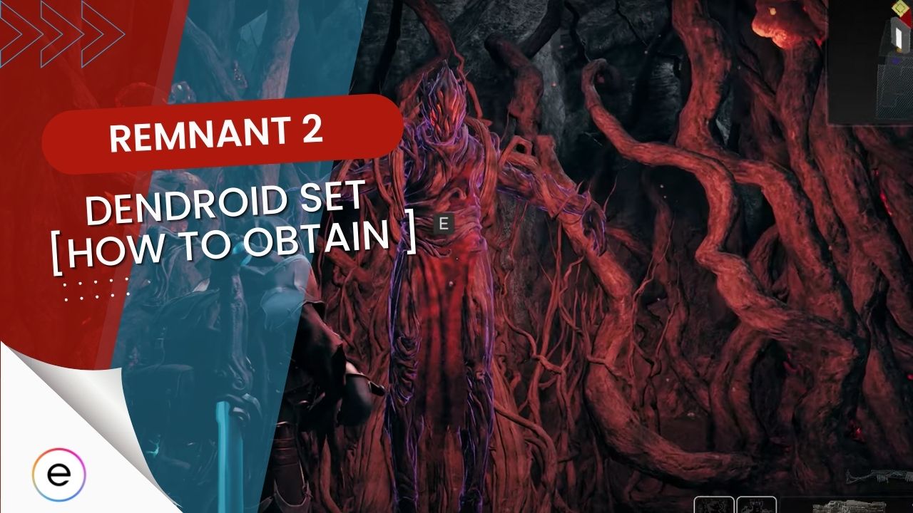 Remnant 2 How to Get the Dendroid Armor Set: A Complete Guide - News