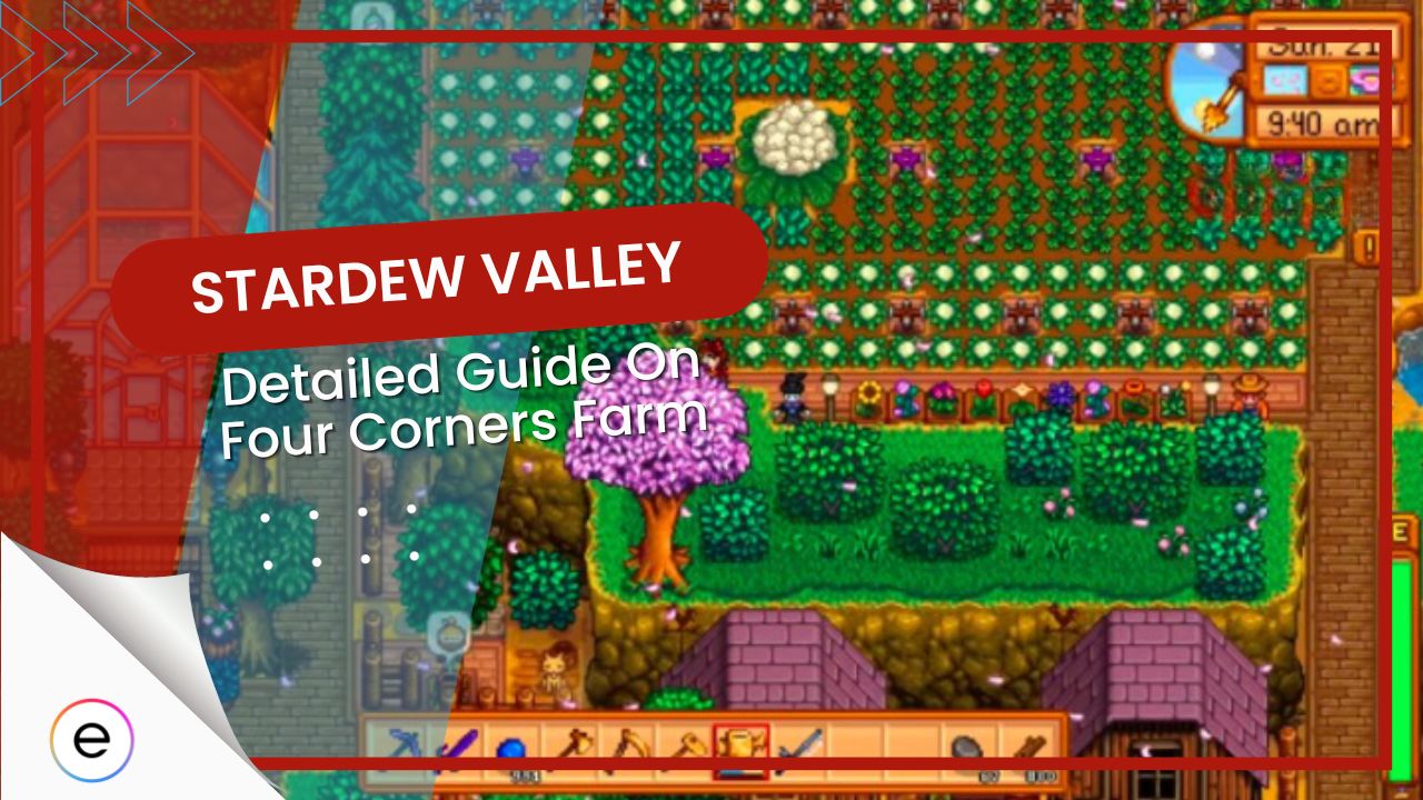 Stardew Valley: A Guide To Using The Four Corners Farm