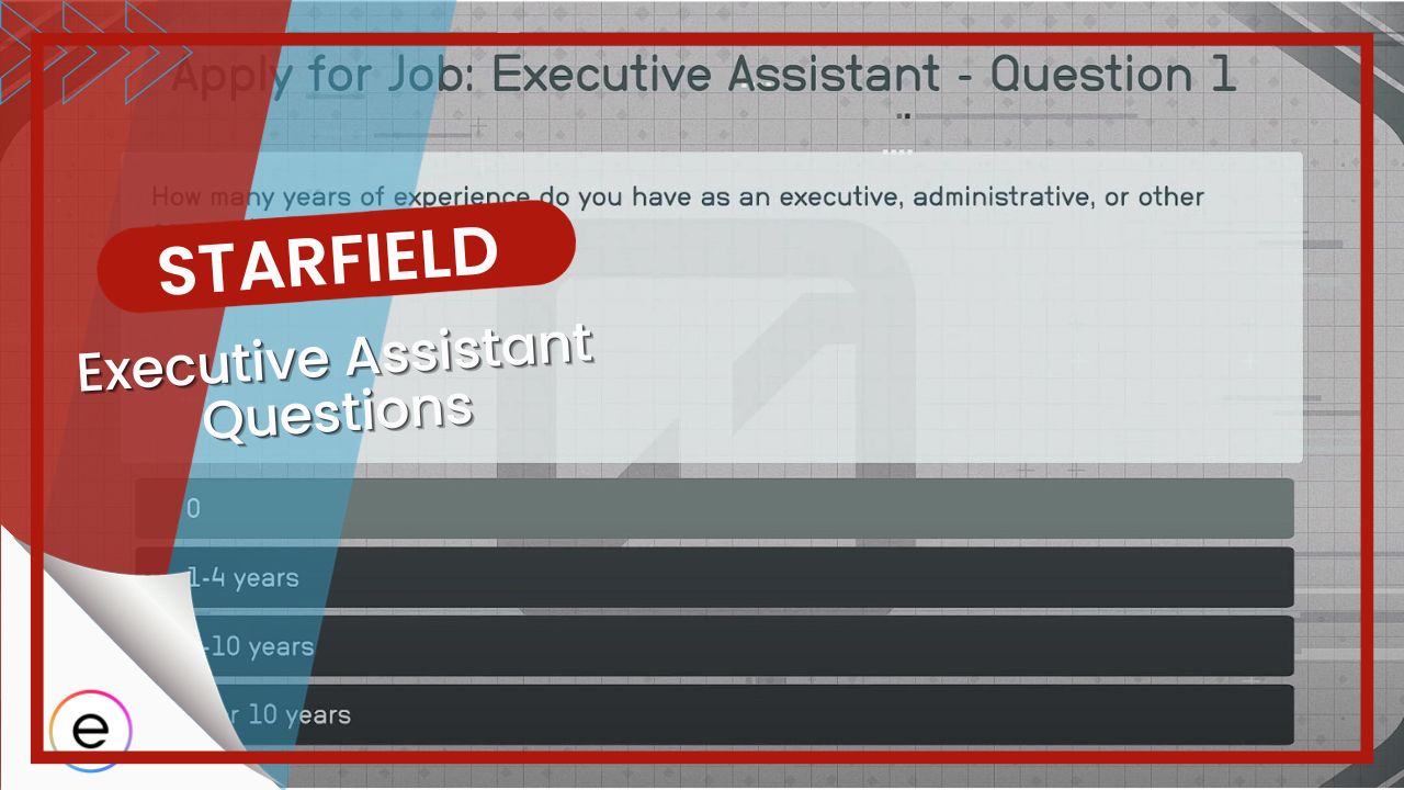 Starfield: Executive Assistant Questions [Answered] - eXputer.com
