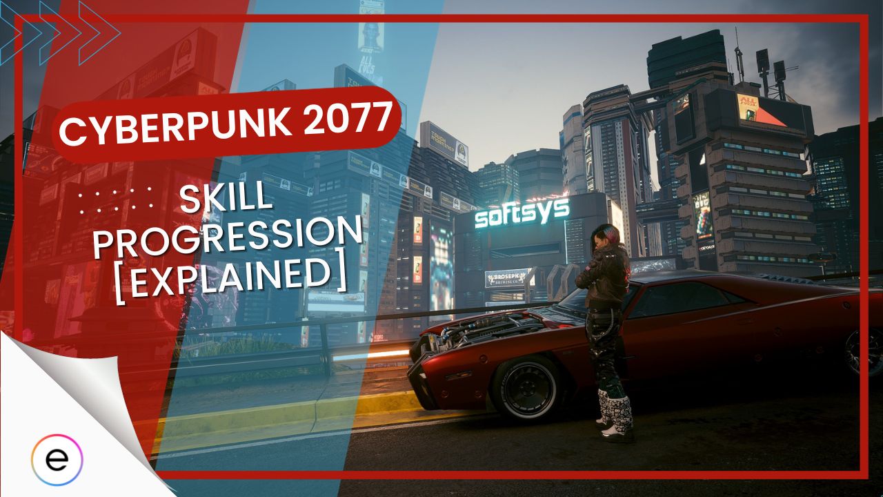 Cyberpunk 2077 Skill Progression [explanation And Rewards]