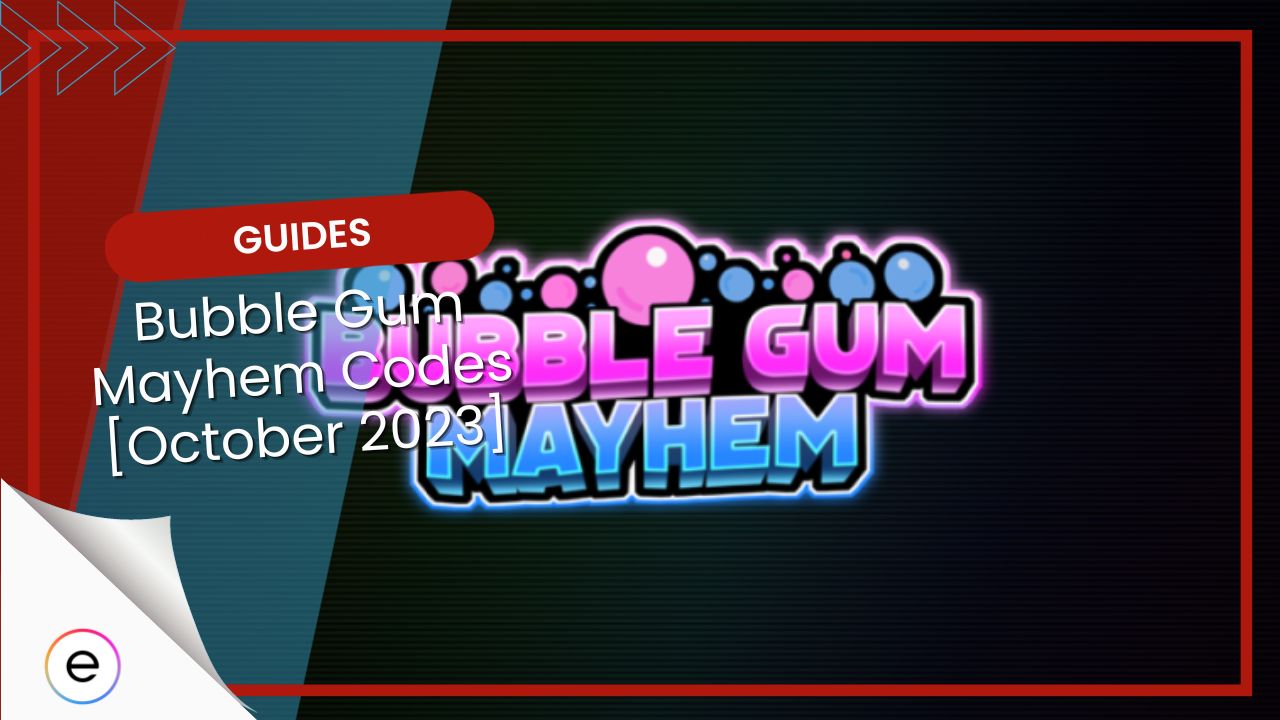 Bubble Gum Mayhem Codes for December 2023 - Try Hard Guides