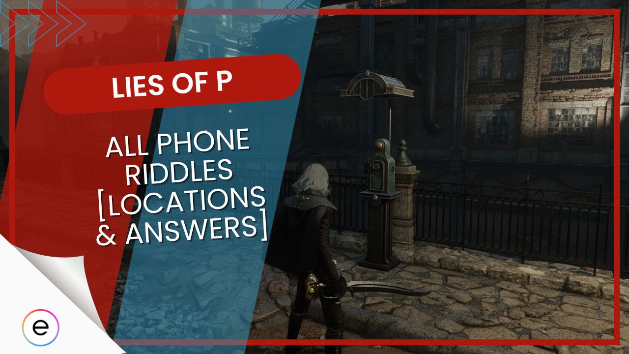 Lies of P phone riddle answers and locations 