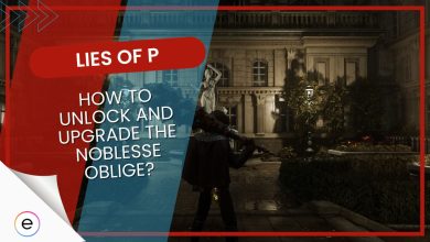 Lies Of P How To Unlock And Upgrade The Noblesse Oblige featured image