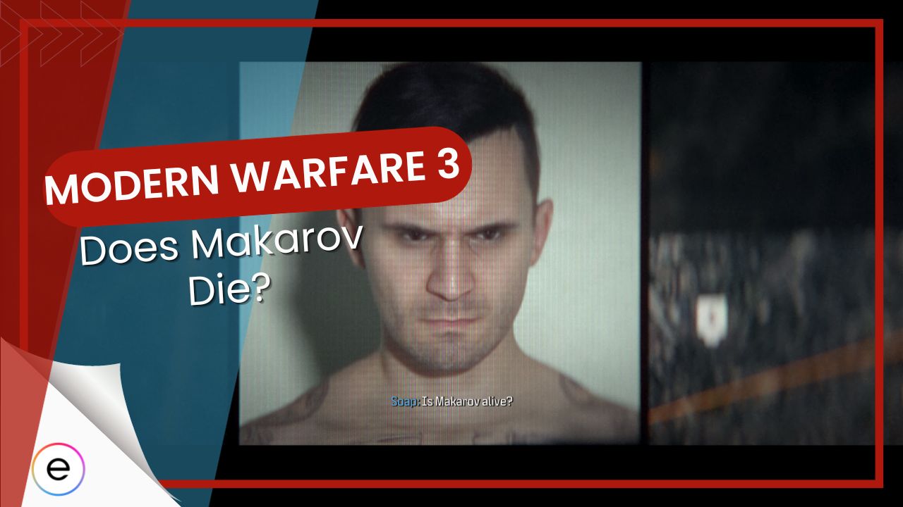 Does Makarov Die In MW3 [Mystery Solved]