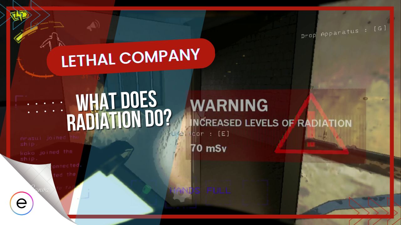 Lethal Company What Does Radiation Do & Its Affects?