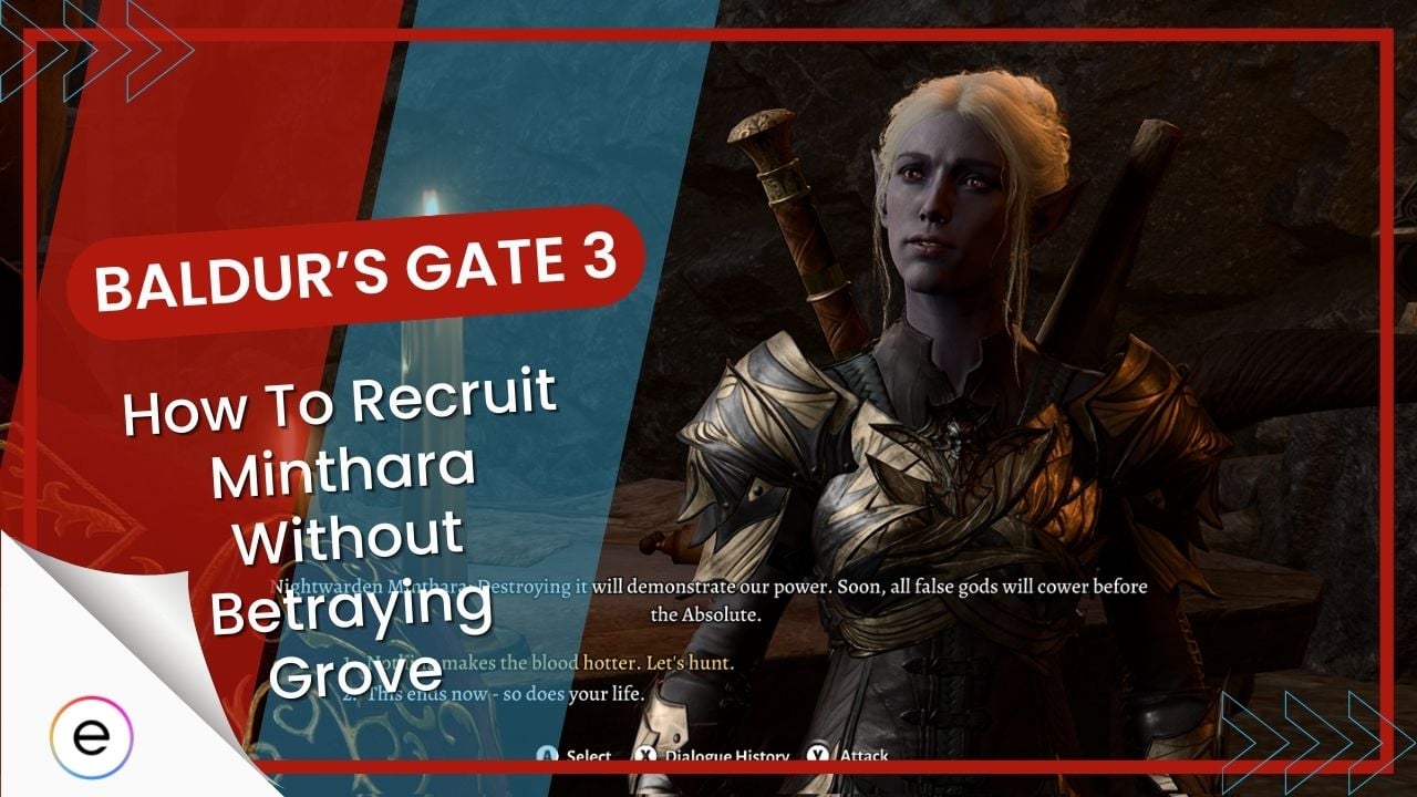 Baldur's Gate 3: How To Recruit Minthara Without Betraying Grove