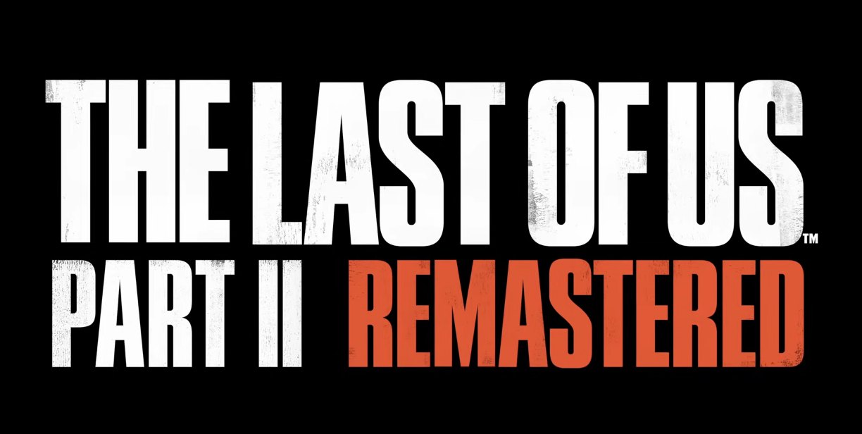 The Last of Us Part 2 Remastered Release Date 