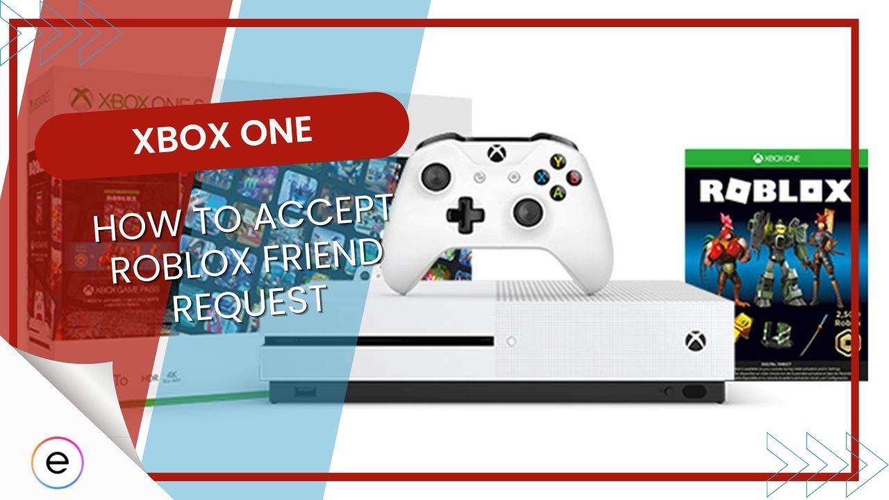 Как принять запрос на добавление в друзья Roblox на Xbox One