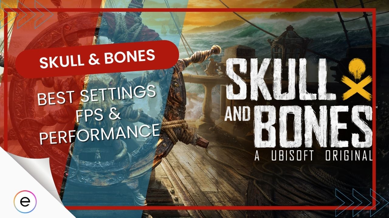 Лучшие настройки Skull And Bones [FPS и производительность]