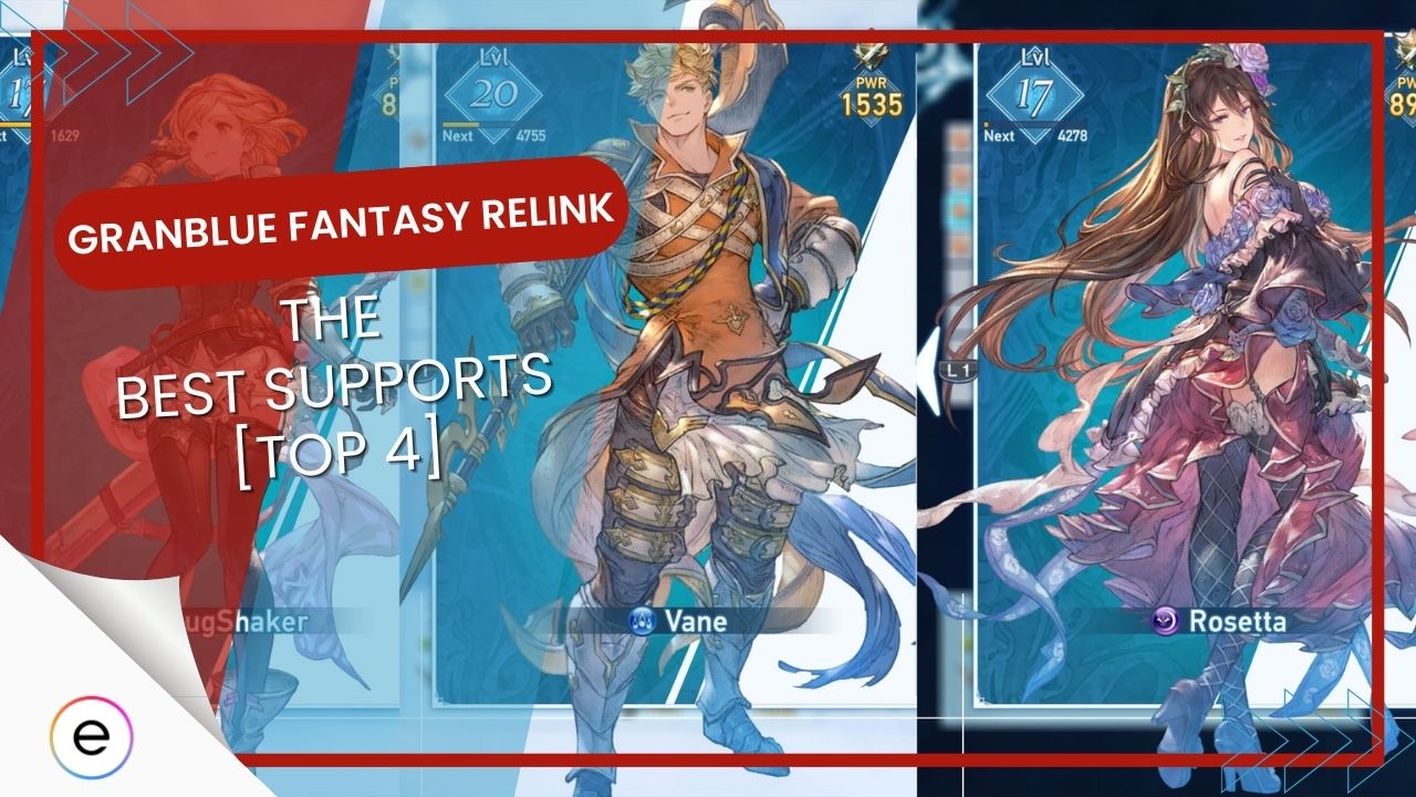 Granblue Fantasy Relink: 4 Best Supports [Ultimate List] - eXputer.com