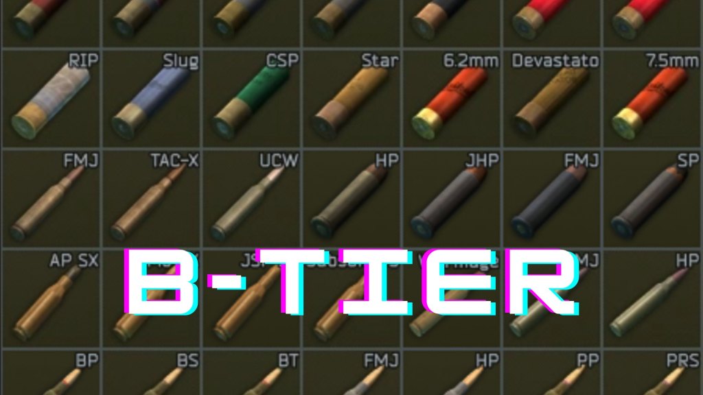 B-Tier Ammo Ranked Tarkov