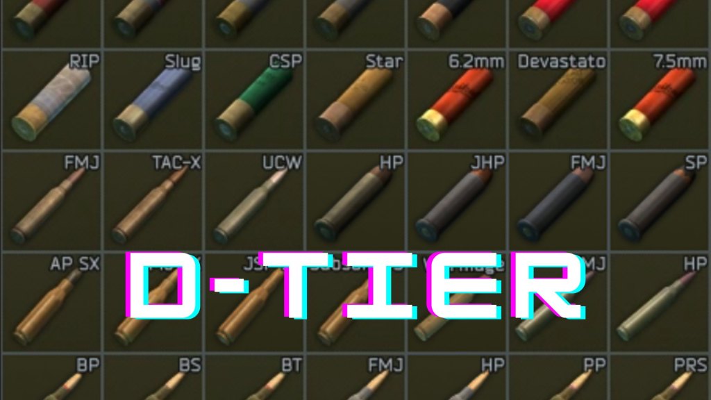 D-Tier Ammo Tarkov