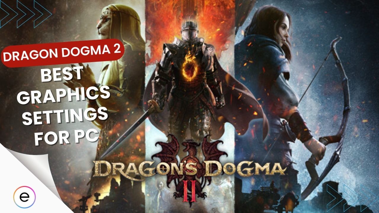 Dragon's Dogma 2 Best Settings [tried And Tested] - Exputer.com