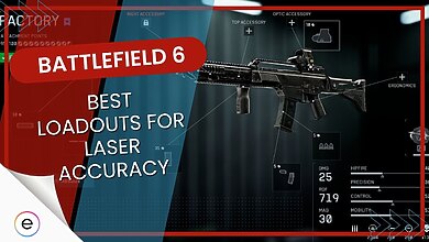 Battlefield 6 Best Loadouts For Laser Accuracy