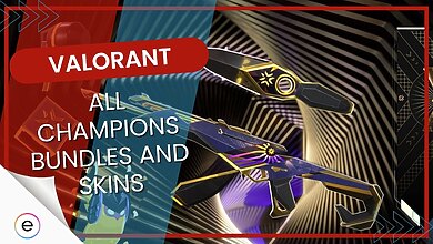 Valorant All Champions Bundles and Skins