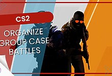 CS2 How To Organize Group Case Battles And Split Rewards