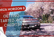 Forza Horizon 6 Getting Started With Credits