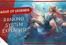 League of Legends Ranks And Ranking System Explained