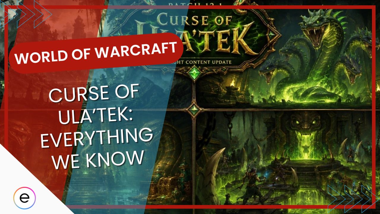 World of Warcraft Patch 12.1: Everything We Know About Curse Of Ula'tek